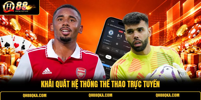 Khái quát hệ thống thể thao trực tuyến
