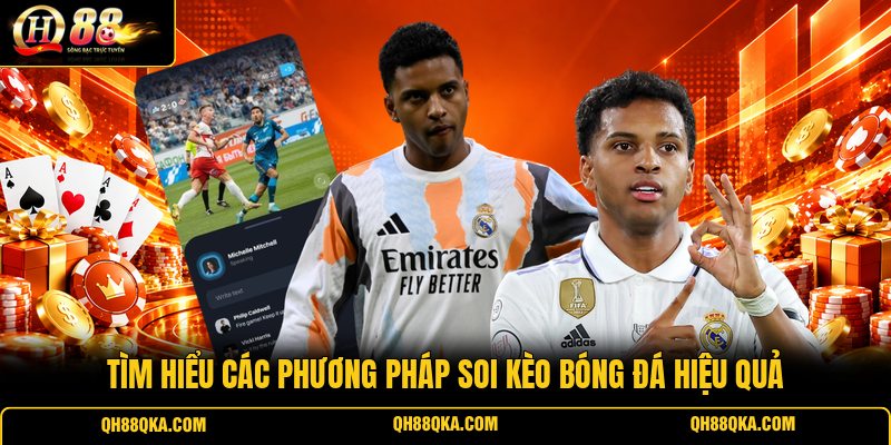 Tìm hiểu các phương pháp soi kèo bóng đá hiệu quả Tìm hiểu các phương pháp soi kèo bóng đá hiệu quả